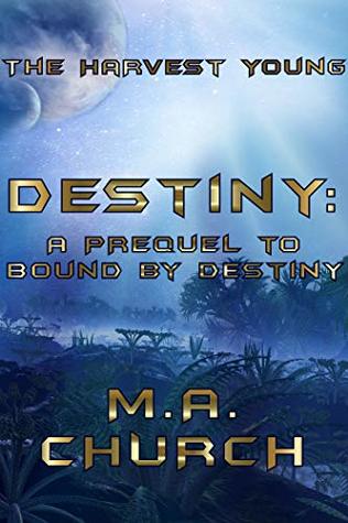 Destiny (The Harvest Young)