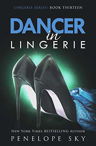 Dancer in Lingerie (Lingerie, #13)
