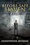 Before Safe Haven: Alex (Safe Haven #0.2)