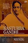 Kasturba Gandhi: A Bio-fiction