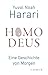 Homo Deus by Yuval Noah Harari