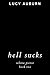 Hell Sucks (Selena Pierce #2)