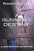 A Gunman's Destiny