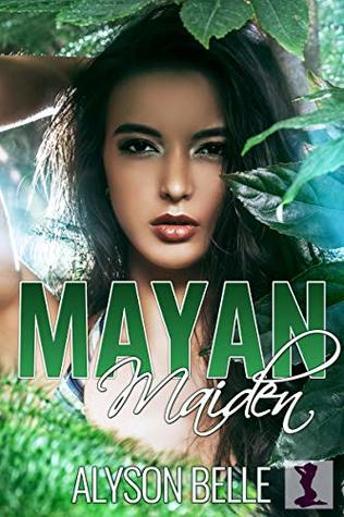 Mayan Maiden (Kindle Edition)