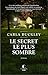 Le secret le plus sombre by Carla Buckley