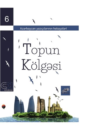 Topun kölgəsi: Azərbaycan yazıçılarının hekayələri (Cib kitabları, #6)