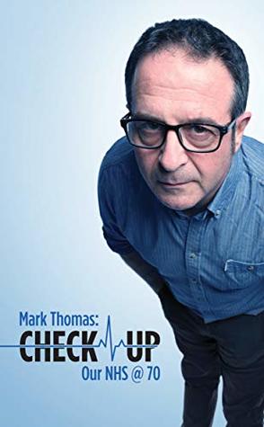 Check Up: Our NHS at 70 (Oberon Modern Plays)