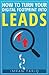 How To Turn Your Digital Footprint Into Leads