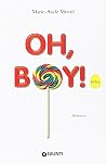 Oh, boy! (Italian Edition) Oh, boy! (Italian Edition)