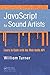 JavaScript for Sound Artist...