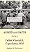 Armed with Faith: The Life of Father Vincent R. Capodanno, MM