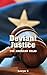 Deviant Justice – The Ameri...