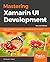 Mastering Xamarin UI Develo...