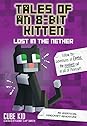 Tales of an 8-Bit Kitten: Lost in the Nether: An Unofficial Minecraft Adventure (8-Bit Kitten, #1)