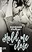 Hold me close (Burnham College, #2)