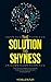 The Solution To Shyness: Ov...