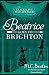 Beatrice Goes to Brighton (The Travelling Matchmaker #4)