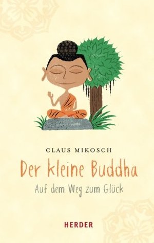 Der kleine Buddha (German Edition)