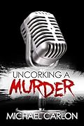 Uncorking a Murder