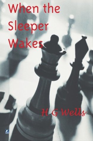 When The Sleeper Wakes