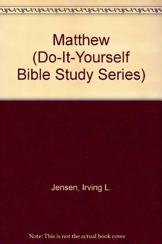 Matthew (Do-It-Yourself Bible Study Series)