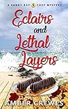 Eclairs and Lethal Layers (Sandy Bay #5)
