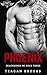 Phoenix by Teagan Brooks