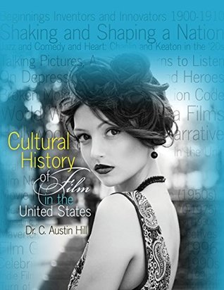 Cultural History of Film in the United States (Paperback)
