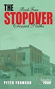 The Stopover: Crossed Paths