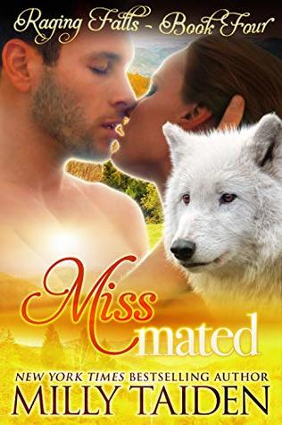 Miss Mated (Raging Falls, #4)