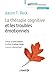 La thérapie cognitive et les troubles émotionnels by Aaron T. Beck