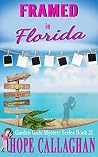 Framed in Florida