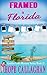 Framed in Florida by Hope Callaghan