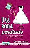 Una boda pendiente by Toñi Membrives