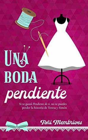 Una boda pendiente (Spanish Edition)