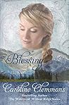 Blessing by Caroline Clemmons