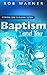 Baptism and You