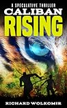 Caliban Rising