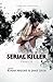 Serial Killer - Tome 4