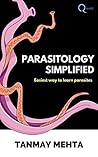 Parasitology Simplified: Easiest way to learn parasites