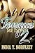 Tongue Me Down 2 by India T.   Norfleet