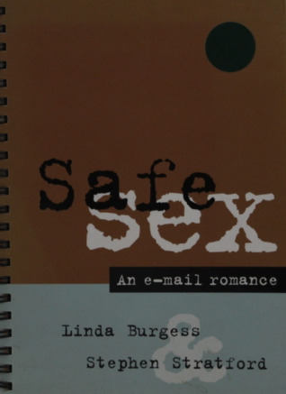 Safe sex: an e-mail romance