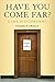Have you come far? by Vaughan Grylls