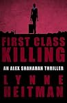 First Class Killing