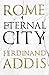 Rome: Eternal City