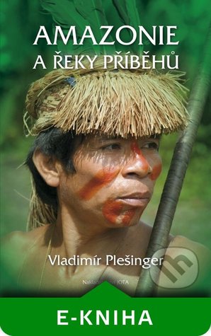 Amazonie a řeky příběhů (ebook)