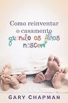 Como reinventar o...
