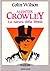 Aleister Crowley: La natura della Bestia