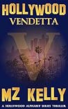Hollywood Vendetta (Hollywood Alphabet #22) Hollywood Vendetta (Hollywood Alphabet #22)