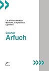 La vida narrada. ...